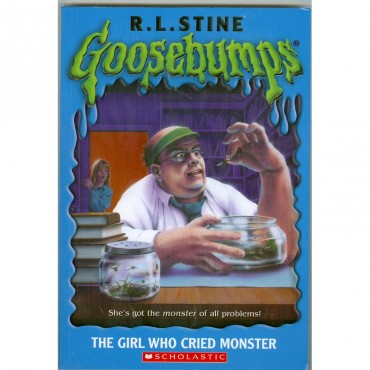 Girl Who Cried Monster (Goosebumps-8)